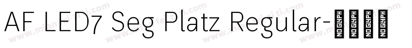AF LED7 Seg Platz Regular字体转换